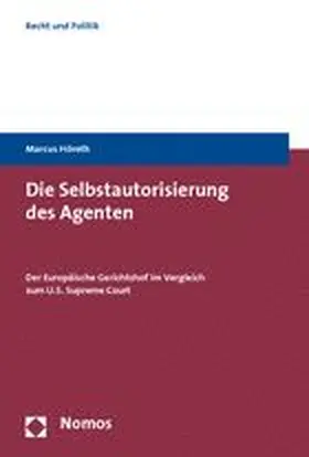 Höreth |  Die Selbstautorisierung des Agenten | Buch |  Sack Fachmedien