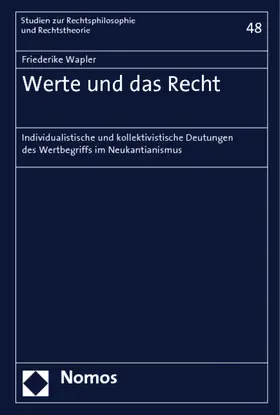 Wapler |  Werte und das Recht | Buch |  Sack Fachmedien