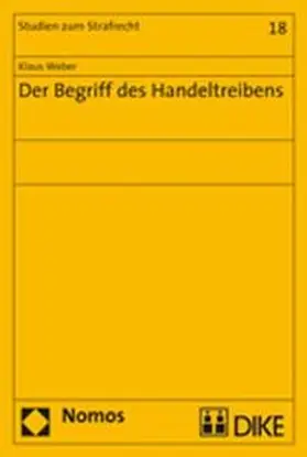 Weber |  Der Begriff des Handeltreibens | Buch |  Sack Fachmedien