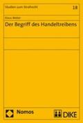 Weber |  Weber, K: Begriff des Handeltreibens | Buch |  Sack Fachmedien