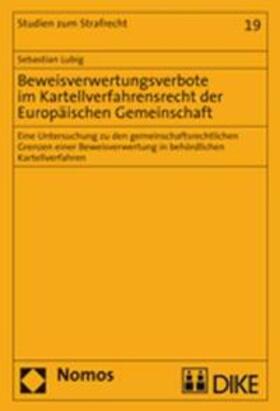 Lubig | Lubig, S: Beweisverwertungsverbote im Kartellverfahrensrecht | Buch | 978-3-8329-3543-6 | sack.de