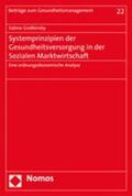 Großkinsky |  Großkinsky, S: Systemprinzipien der Gesundheitsversorgung | Buch |  Sack Fachmedien