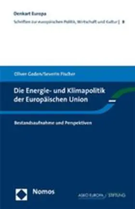 Geden / Fischer |  Die Energie- und Klimapolitik der Europäischen Union | Buch |  Sack Fachmedien