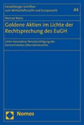Weiss |  Goldene Aktien im Lichte der Rechtsprechung des EuGH | Buch |  Sack Fachmedien