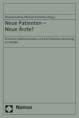 Gellner / Schmöller |  Neue Patienten - Neue Ärzte? | Buch |  Sack Fachmedien
