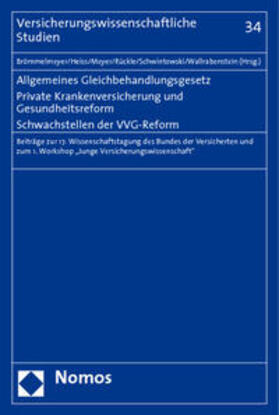 Brömmelmeyer / Heiss / Meyer | Allg. Gleichbehandlungsgesetz/Priv. Krankenversicherung | Buch | 978-3-8329-3573-3 | sack.de