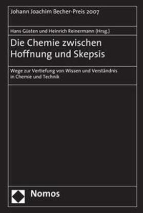 Güsten / Reinermann |  Chemie zwischen Hoffnung und Skepsis | Buch |  Sack Fachmedien