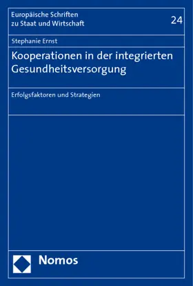 Ernst |  Kooperationen in der integrierten Gesundheitsversorgung | Buch |  Sack Fachmedien