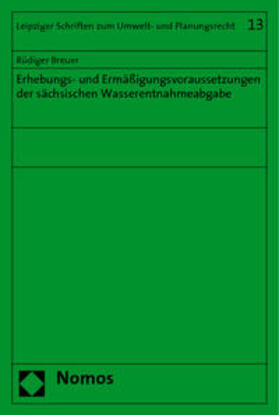Breuer | Breuer, R: Erhebungs- und Ermäßigungsvoraussetzungen | Buch | 978-3-8329-3592-4 | sack.de