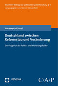 Wagschal |  Deutschland zwischen Reformstau und Veränderung | Buch |  Sack Fachmedien
