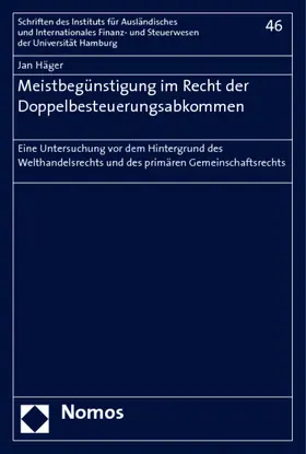 Häger |  Meistbegünstigung im Recht der Doppelbesteuerungsabkommen | Buch |  Sack Fachmedien