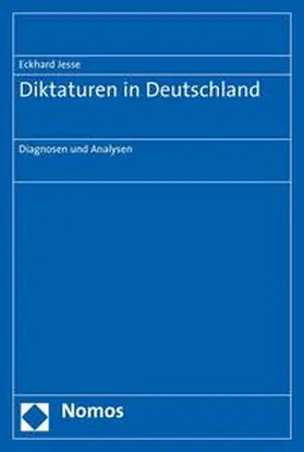 Jesse |  Diktaturen in Deutschland | Buch |  Sack Fachmedien