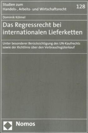 Kölmel |  Kölmel, D: Regressrecht/internat.Lieferk. | Buch |  Sack Fachmedien