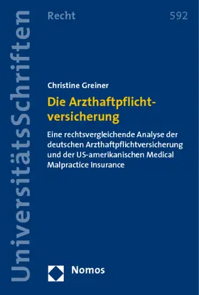 Greiner |  Die Arzthaftpflichtversicherung | Buch |  Sack Fachmedien