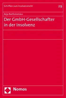 Bartholomäus |  Der GmbH-Gesellschafter in der Insolvenz | Buch |  Sack Fachmedien