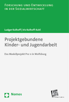 Kolhoff / Kolhoff-Kahl | Projektgebundene Kinder- und Jugendarbeit | Buch | 978-3-8329-3733-1 | sack.de