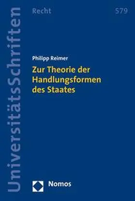Reimer |  Zur Theorie der Handlungsformen des Staates | Buch |  Sack Fachmedien