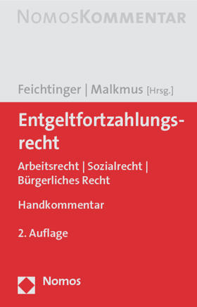 Feichtinger / Malkmus | Entgeltfortzahlungsrecht | Buch | 978-3-8329-3755-3 | sack.de