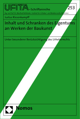Riesenkampff | Inhalt und Schranken des Eigentums an Werken der Baukunst | Buch | 978-3-8329-3757-7 | sack.de