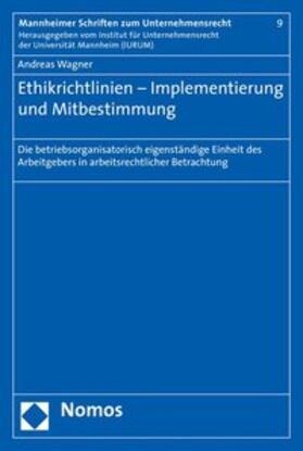 Wagner |  Wagner, A: Ethikrichtlinien - Implementierung | Buch |  Sack Fachmedien