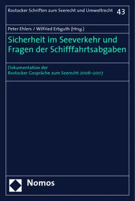 Ehlers / Erbguth |  Sicherheit im Seeverkehr und Fragen der Schifffahrtsabgaben | Buch |  Sack Fachmedien