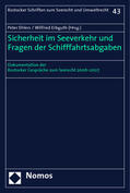 Ehlers / Erbguth |  Sicherheit im Seeverkehr und Fragen der Schifffahrtsabgaben | Buch |  Sack Fachmedien
