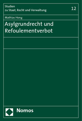 Hong | Hong, M: Asylgrundrecht und Refoulementverbot | Buch | 978-3-8329-3793-5 | sack.de