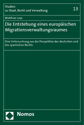 Laas | Laas, M: Entstehung e. europ. Migrationsverwaltungsraumes | Buch | 978-3-8329-3823-9 | sack.de