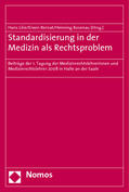 Lilie / Bernat / Rosenau |  Standardisierung in der Medizin als Rechtsproblem | Buch |  Sack Fachmedien
