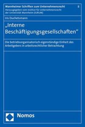 Duchetsmann |  Duchetsmann, I: "Interne Beschäftigungsgesellschaften" | Buch |  Sack Fachmedien