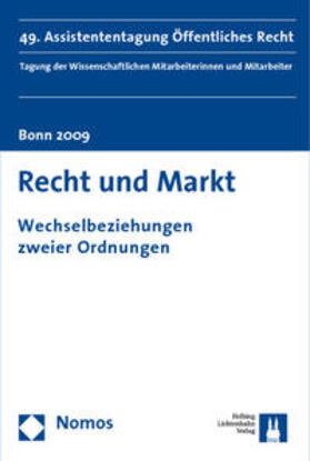 Towfigh / Schmolke / Petersen | Recht und Markt | Buch | 978-3-8329-3848-2 | sack.de