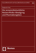 Fries |  Fries, S: Arzneimittelrechtliche Nutzen/Risiko-Abwägung | Buch |  Sack Fachmedien