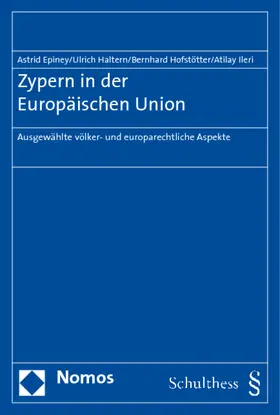 Epiney / Haltern / Hofstötter |  Zypern in der Europäischen Union | Buch |  Sack Fachmedien
