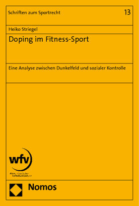 Striegel | Striegel, H: Doping im Fitness-Sport | Buch | 978-3-8329-3904-5 | sack.de