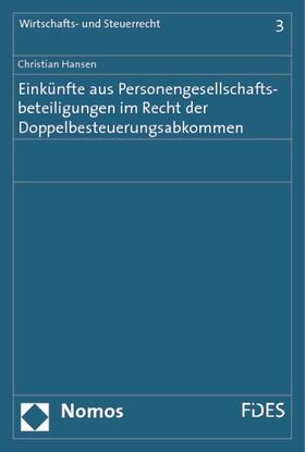 Hansen | Hansen, C: Einkünfte aus Personengesellschaftsbeteiligungen | Buch | 978-3-8329-3907-6 | sack.de