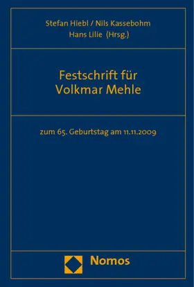 Hiebl / Kassebohm / Lilie |  Festschrift für Volkmar Mehle | Buch |  Sack Fachmedien