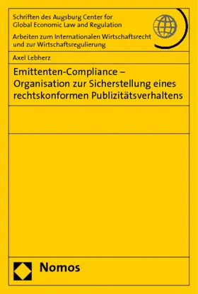 Lebherz |  Emittenten-Compliance - Organisation zur Sicherstellung eines rechtskonformen Publizitätsverhaltens | Buch |  Sack Fachmedien