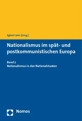 Jahn |  Nationalismus im spät- und postkommunistischen Europa | Buch |  Sack Fachmedien