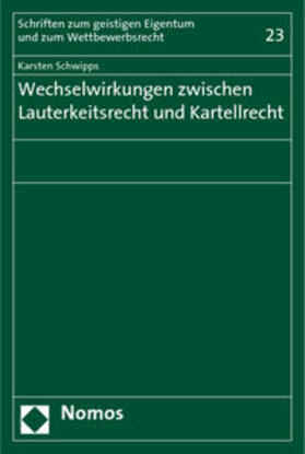 Schwipps | Schwipps, K: Wechselwirkungen zwischen Lauterkeitsrecht | Buch | 978-3-8329-3926-7 | sack.de