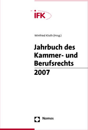 Kluth | Jahrbuch des Kammer- und Berufsrechts 2007 | Buch | 978-3-8329-3940-3 | sack.de