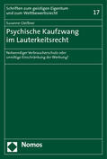 Gleißner |  Gleißner, S: Psychischer Kaufzwang im Lauterkeitsrecht | Buch |  Sack Fachmedien