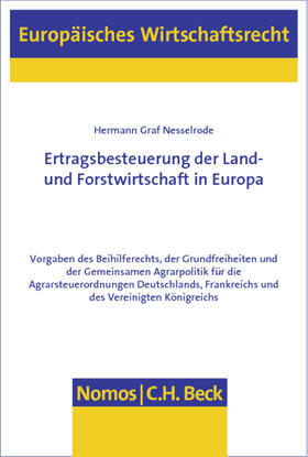 Nesselrode | Nesselrode, H: Ertragsbesteuerung der Land- und Forstwirtsch | Buch | 978-3-8329-3944-1 | sack.de