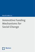 Heller |  Innovative Funding Mechanisms for Social Change | Buch |  Sack Fachmedien
