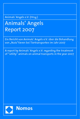 Animals' Angels e.V. | Animals' Angels Report 2007 | Buch | 978-3-8329-3955-7 | sack.de