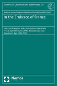Jacobs / Kubben / Lesaffer |  In the Embrace of France | Buch |  Sack Fachmedien