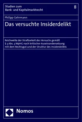 Gehrmann |  Das versuchte Insiderdelikt | Buch |  Sack Fachmedien