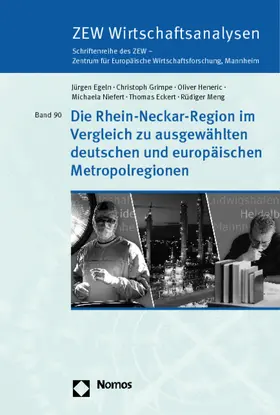 Egeln / Grimpe / Heneric |  Die Rhein-Neckar-Region im Vergleich zu ausgewählten deutschen und europäischen Metropolregionen | Buch |  Sack Fachmedien