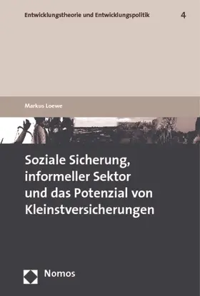 Loewe |  Soziale Sicherung, informeller Sektor und das Potenzial von Kleinstversicherungen | Buch |  Sack Fachmedien