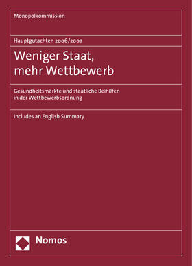 Monopolkommission |  Monopolkommission: Hauptgutachten 2006/2007 | Buch |  Sack Fachmedien