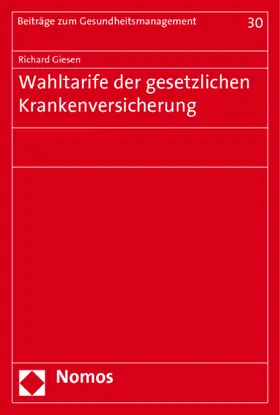 Giesen |  Wahltarife der gesetzlichen Krankenversicherung | Buch |  Sack Fachmedien